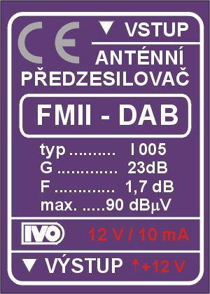 Anténní předzesilovač FMII + DAB, IVO005